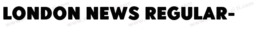 London News Regular字体转换